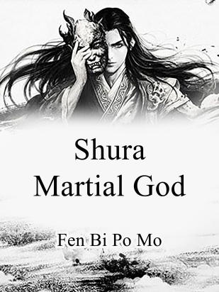 Shura Martial God